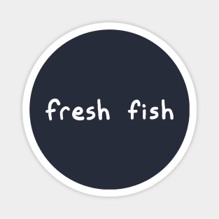 Fresh Fish Magnet